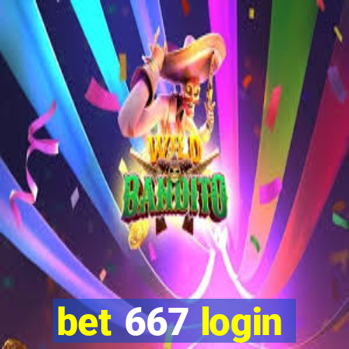 bet 667 login